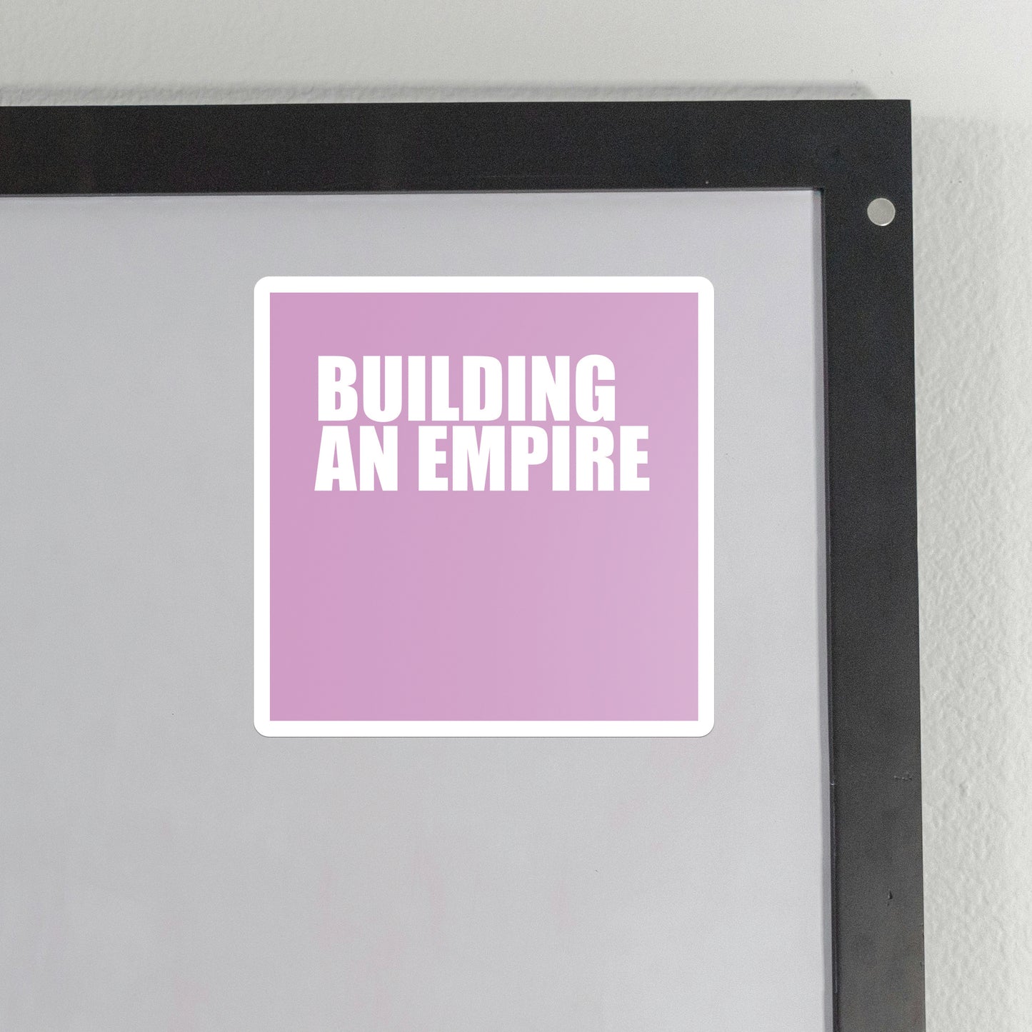 Building An Empire sticker, Entrepreneur, Founder, CEO, Girl boss, Girl power, Startup, Venture