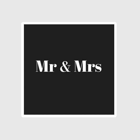 Mr & Mrs sticker, Newlywed, Wedding, Forever, Bride and Groom, Betrothal, Marriage, Keepsake, Gift, Celebrate love, Love, His and Her, Black